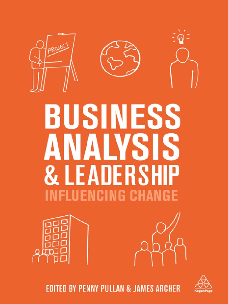 Business analysis and leadership influencing change pdf business