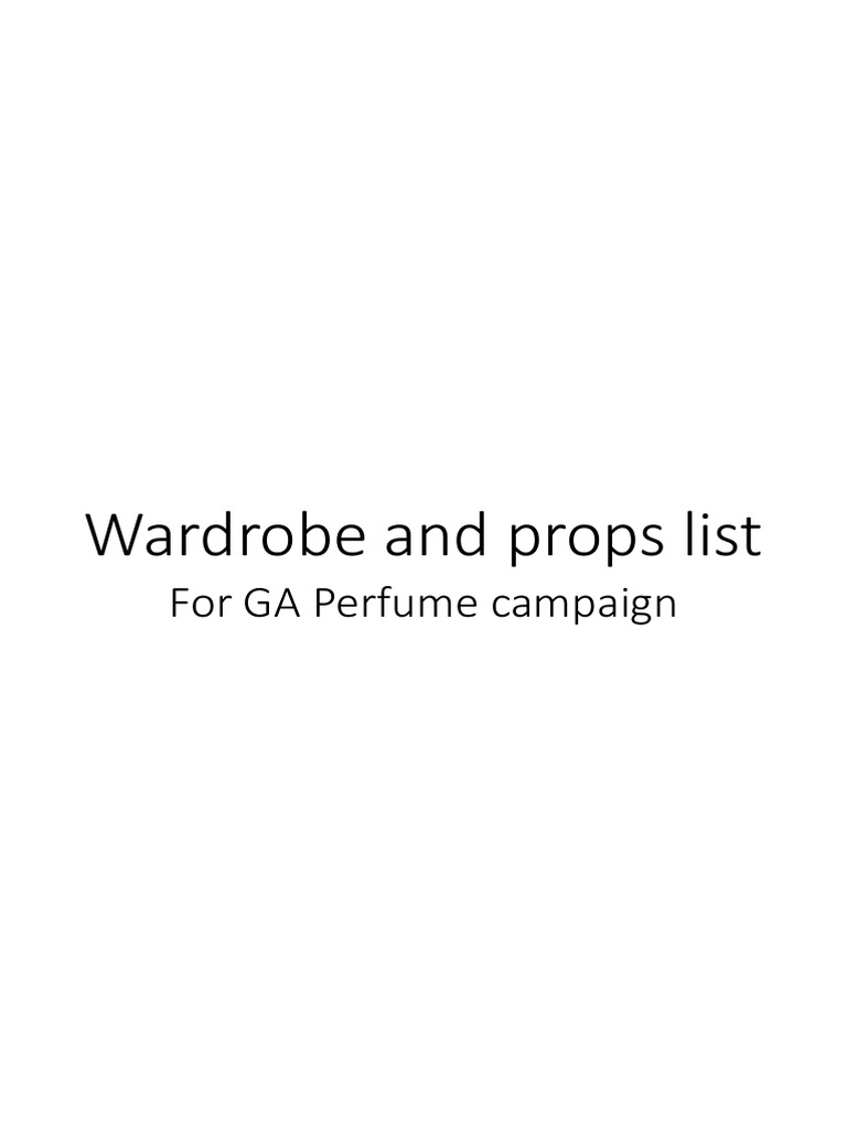 GA Perfume Campaign Wardrobe List | PDF
