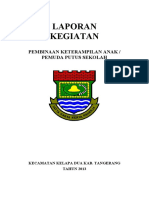 Laporan Pelaksanaan Kegiatan Pembinaan Ketentraman Anak Pemuda Putus Sekolah