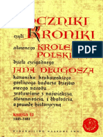 Jana Długosza Roczniki Czyli Kroniki Sławnego Królestwa Polskiego Ks 12 (1445-1461)