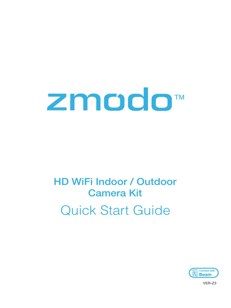 Zmodo 720p Indoor Outdoor WiFi Camera Quick Guide (ZMW0002) PDF