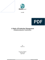 A Study of Production Management: (Manufacturing Into Construction)
