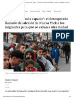 "No Tenemos Más Espacio": El Desesperado Llamado Del Alcalde de Nueva York A Los Migrantes para Que Se Vayan A Otra Ciudad