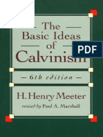 The Basic Ideas of Calvinism (H. Henry Meeter (Meeter, H. Henry) )