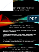 Ang Aking Ulat Hinggil Sa Estado NG Wikang Filipino Sa Kasalukuyan