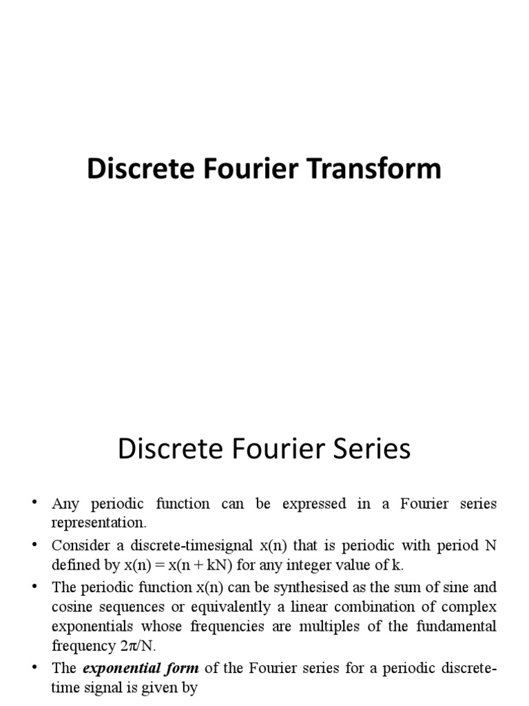 Discrete Fourier Transform Overview | PDF | Discrete Fourier Transform ...