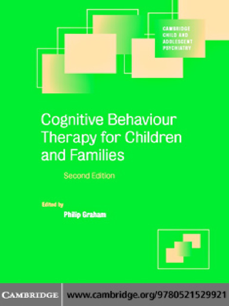 Cognitive Behaviour Therapy For Children and Families (Cambridge Child ...