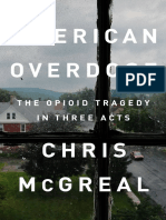 Chris McGreal - American Overdose - The Opioid Tragedy in Three Acts (2018, PublicAffairs) - Libgen - Li