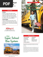 The Super School Bus System