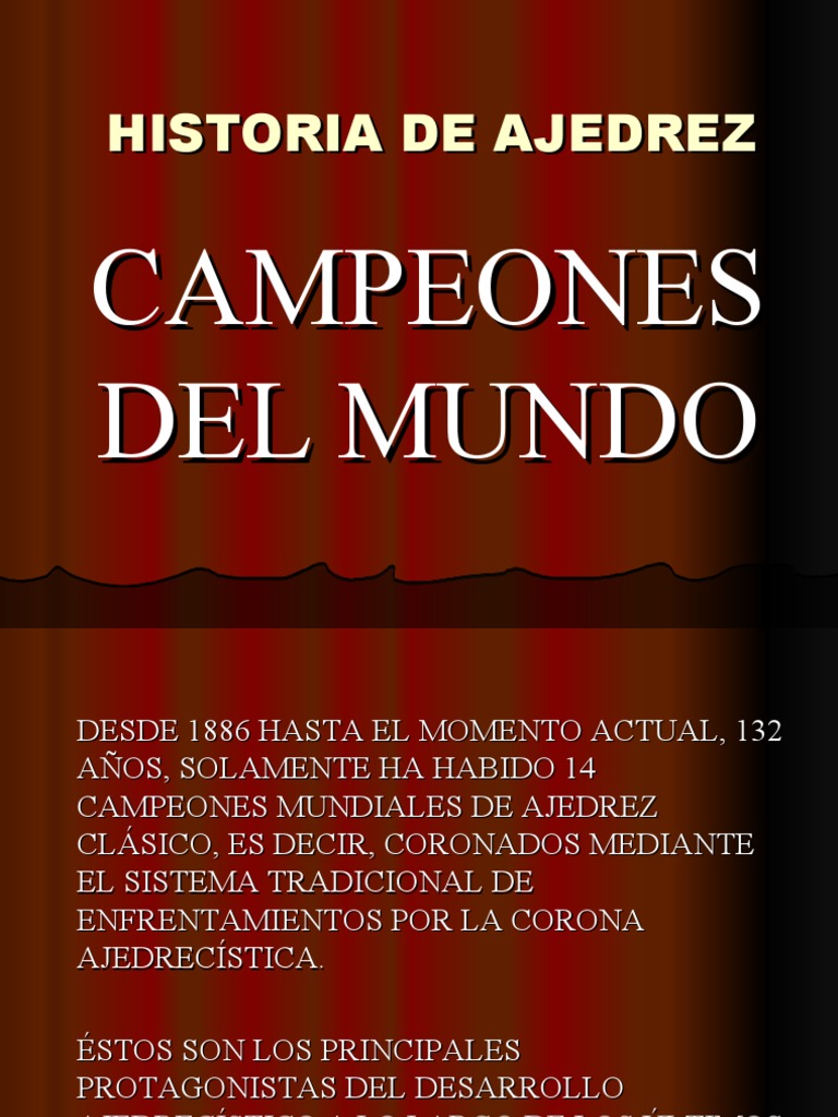 Campeones Mundiales de Ajedrez 1886-Actualidad | PDF