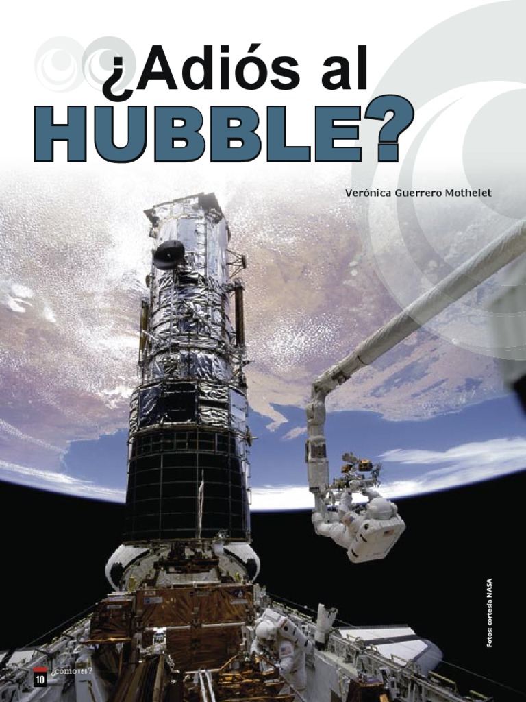 Adiós al Telescopio Hubble | PDF | telescopio espacial Hubble | Universo