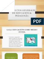 Notas Sobre Generalidades y Aspectos Importantes Acerca de La Educacion y La Pedagogia