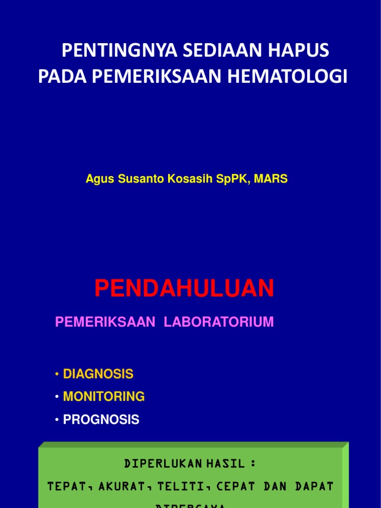 Pentingnya sediaan hapus pada pemeriksaan hematolog pdf