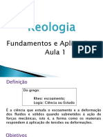 Aula 1 - Reologia Fundamentos e Aplicações