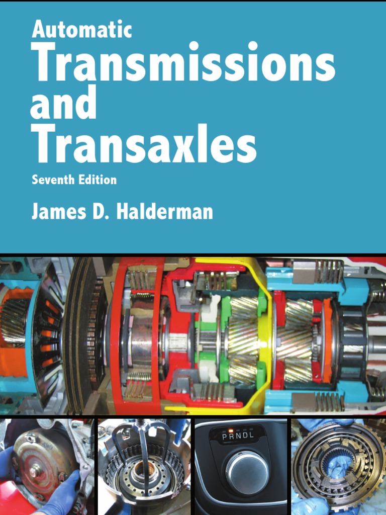 Automatic Transmissions and Transaxles Halderman Automotive Series