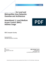 Iieee S Standard For Local and M Metropolitan Area Networks: Overview and Architecture A Amendment 2: Local Medium Access Control (MAC) Address Usage