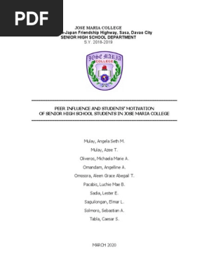 PEER INFLUENCE AND STUDENTS’ MOTIVATION  OF SENIOR HIGH SCHOOL STUDENTS IN JOSE MARIA COLLEGE               