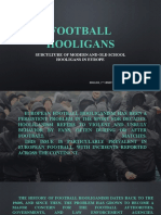 Subculture of Football Hooligans