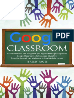 Google Classroom Guida Definitiva Per Insegnanti Per Apprendere Ogni Segreto Di Google Classroom e Le Sue Apps Educative.... (Jeremy Pages) (Z-Library)