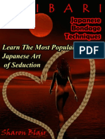 Shibari - Japanese Bondage Techniques - Learn The Most Popular Japanese Art of Seduction