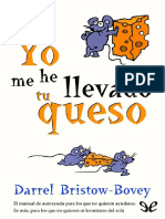 Yo Me He Llevado Tu Queso - Bristow Bovey, Darrel