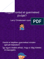 Hogyan Rontsd El Gyermeked Jovojet Fk. Z