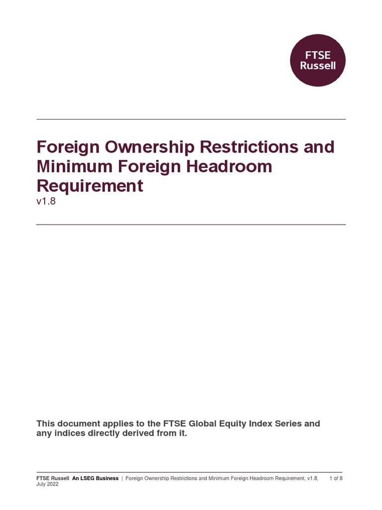 Foreign Ownership Restrictions and Minimum Foreign Headroom Requirement