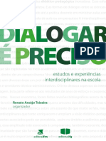 Dialogar É Preciso - Estudos e Experiências Interdisciplinares Na Escola