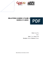 Relatório Sobre o Filme - o Dia Que Durou 21 Anos