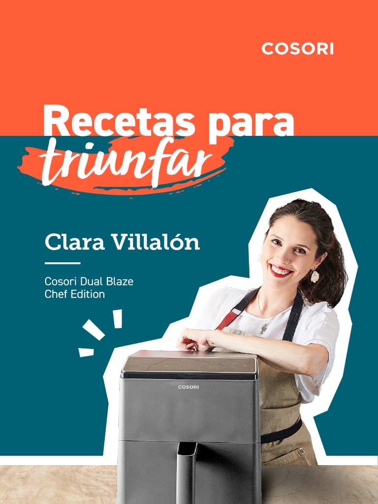 Libro de Recetas Clara Villalon Cosori Dual Blaze Chef Edition, PDF, Cocinando