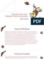 Berpikir Kritis Dan Dampak Sosial Informatika