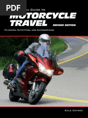 Vdoc.pub the Essential Guide to Motorcycle Travel