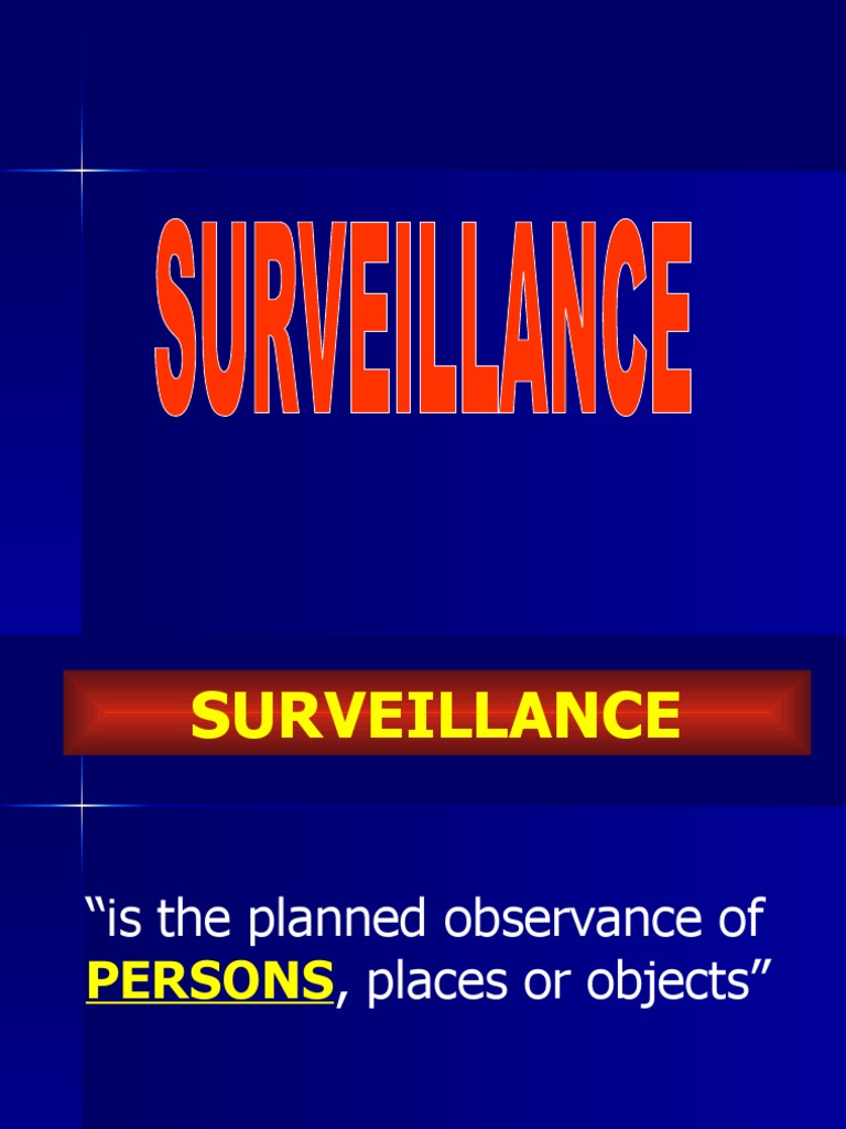 SURVEILLANCE DEFINITION MEANING intelligence overview