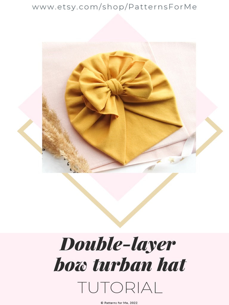 Double-Layer Bow Turban TUTORIAL | PDF | Sewing | Knitting