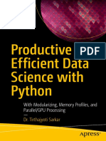 Productive and Efficient Data Science With Python: With Modularizing, Memory Profiles, and Parallel/GPU Processing