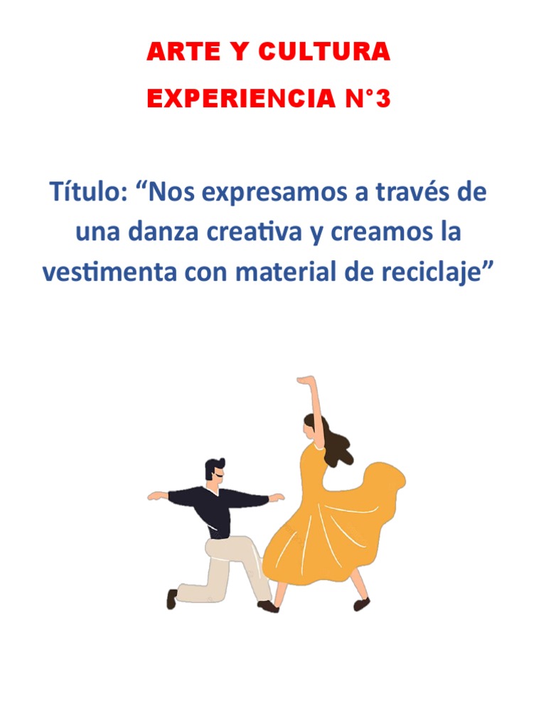 Arte y Cultura 3° y 4° Experiencia | PDF | Bailes | Comunicación