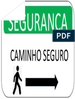 PLACA CAMINHO SEGURO