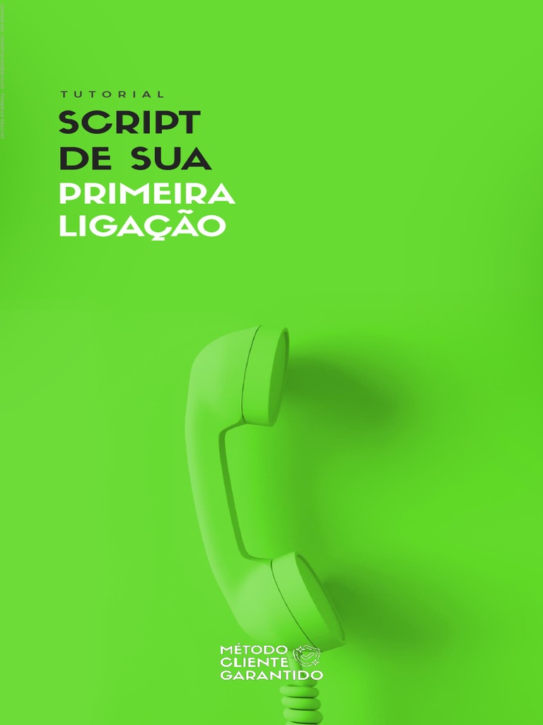 Script Da Sua Primeira Ligacao 1 Pdf