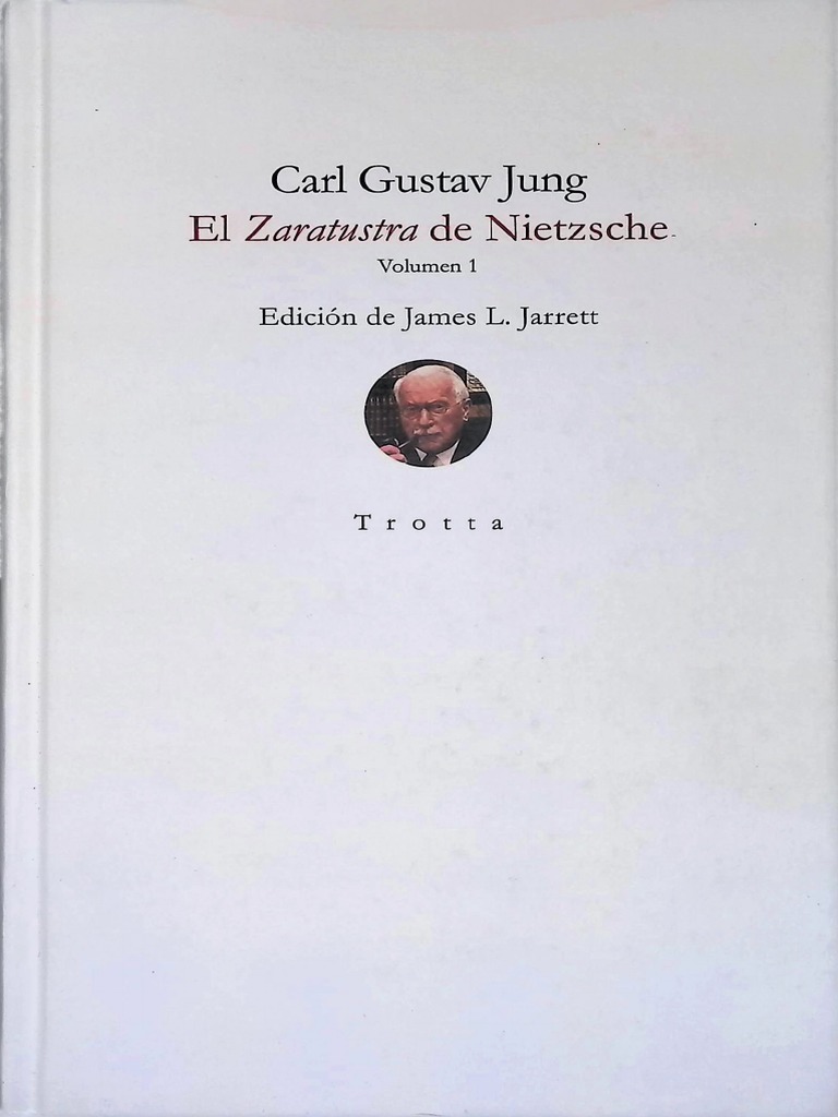 Jung CarlEl Zaratustra de Nietzsche I PDF Friedrich Nietzsche