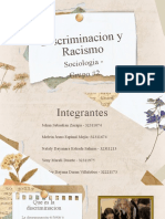 Discrminacion y El Racismo - Grupo #2 - Sociologia