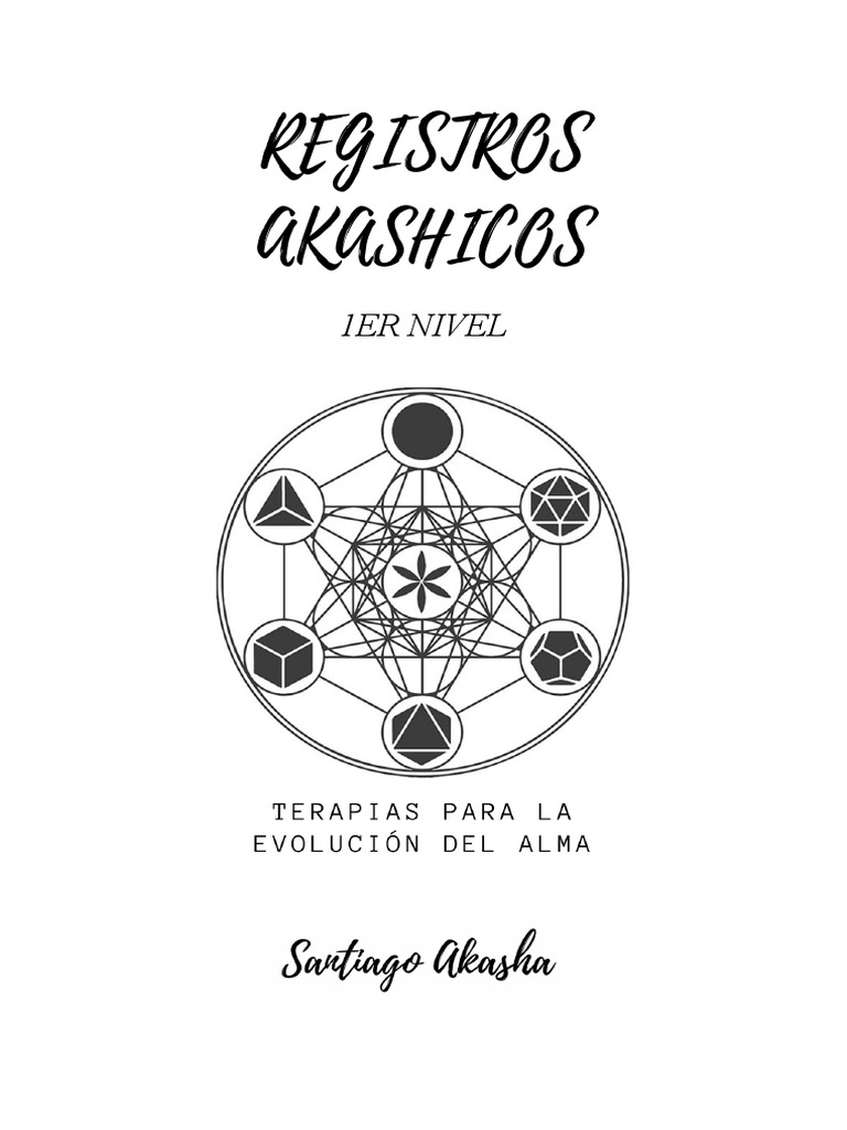 1er Nivel Registros Akashicos Santiago PDF Amor Alma