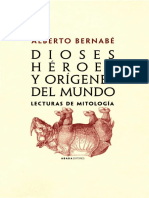 Bernabé, Alberto - Dioses, Héroes y Orígenes Del Mundo