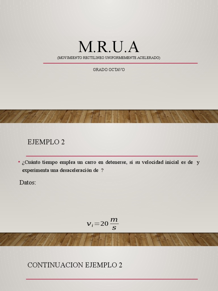 Ejemplo de M.R.U.A en Física | PDF