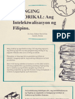 PANINGING HISTORIKAL - Ang Intelektwalisasyon NG Filipino.