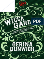 The Wicca Garden A Modern Witch's Book of Magickal and Enchanted Herbs and Plants - The Wicca Garden A Modern Witch's Book of Magickal and Enchanted Herbs and Plants (Gerina Dunwich)