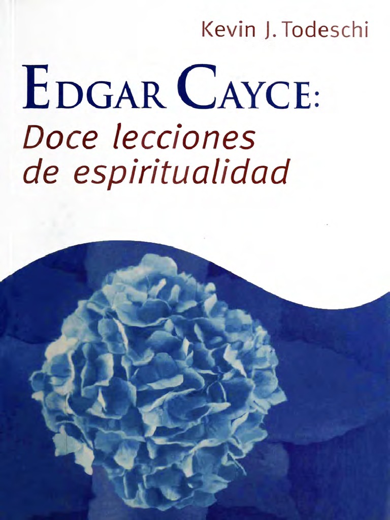kevin-j-todeschi-edgar-cayce-doce-lecciones-de-espiritualidad2