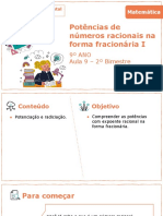 Potências de Números Racionais Na Forma Fracionária I: 9º ANO Aula 9 - 2º Bimestre