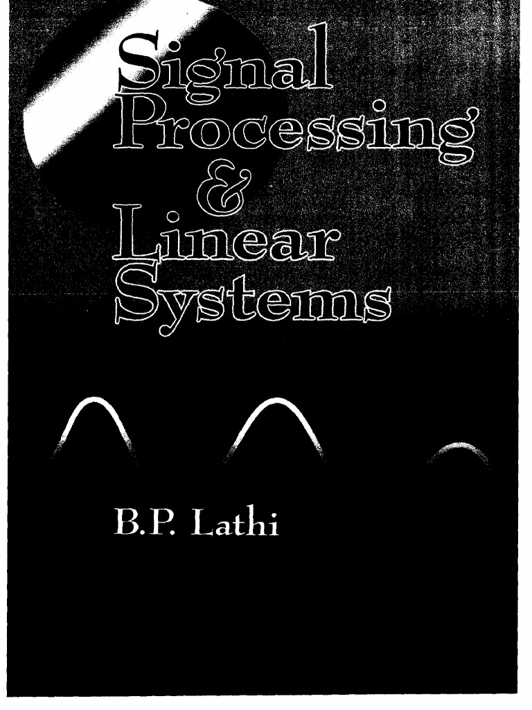 Signal Processing and Linear Systems B.P.lathi PDF