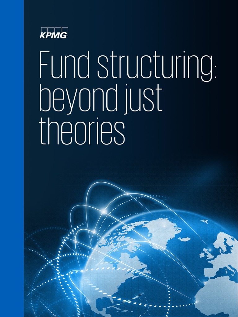 Fund Structuring Beyond Just Theories PDF Taxes Investing