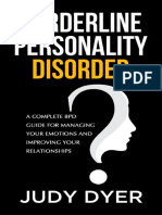 Borderline Personality Disorder A Complete BPD Guide For Managing Your Emotions and Improving Your Relationships (Dyer, Judy) (Z-Library)
